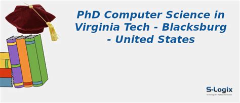 Virginia Tech | PhD Computer Science | S-Logix