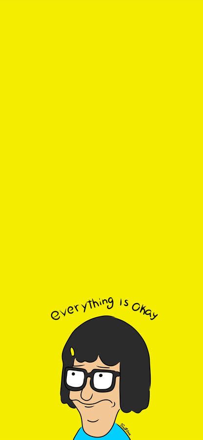 Download Tina Belcher Everything Is Ok Wallpaper | Wallpapers.com