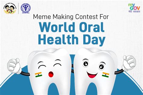 Meme Making Contest For World Oral Health Day | MyGov.in