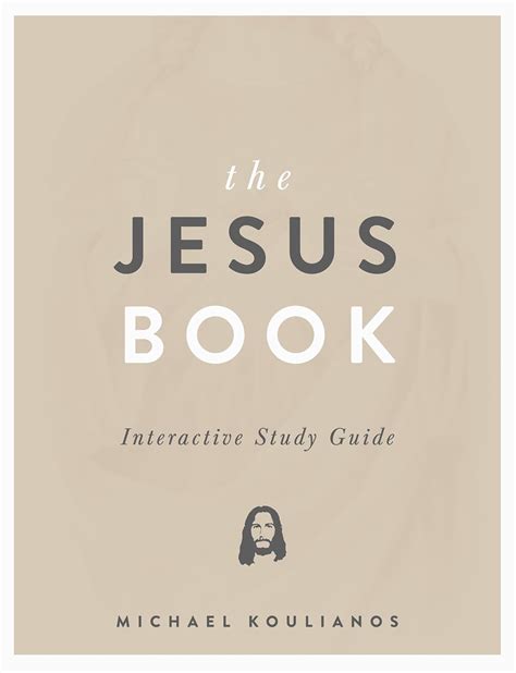 The Jesus Book: Interactive Study Guide: Michael Koulianos ...