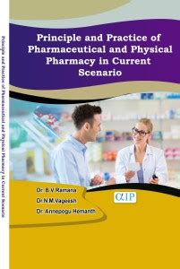 Principle and Practice of Pharmaceutical and Physical Pharmacy in ...