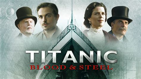 Watch Titanic: Blood & Steel Online - HD Stream | CANAL+