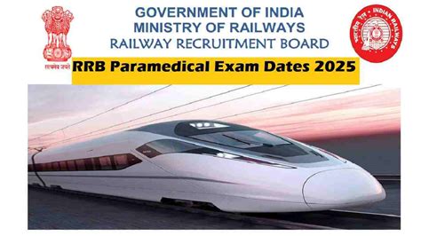 RRB Paramedical Exam Dates 2025 Out Soon, Check Steps to Download Admit ...