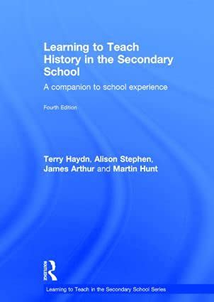 Buy Learning to Teach History in the Secondary School: A Companion to ...
