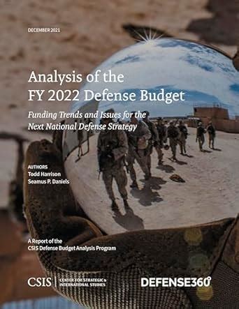 Buy Analysis of the FY 2022 Defense Budget: Funding Trends and Issues ...