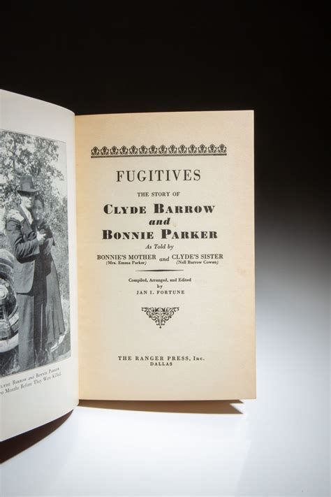 Fugitives: The Story of Clyde Barrow and Bonnie Parker; As Told by ...