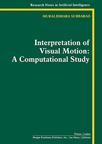 Interpretation of Visual Motion: A Computational Study (Research Notes ...