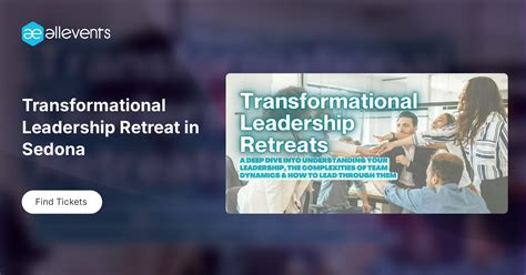 Transformational Leadership Retreat in Sedona, TBD - Sedona, AZ, 3 ...