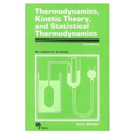 Thermodynamics, Kinetic Theory & Statistical Thermodynamics | By F.W ...