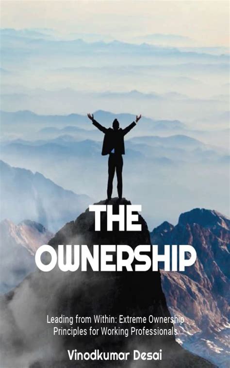 THE OWNERSHIP: Leading from Within: Extreme Ownership Principles for ...
