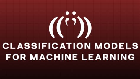 Image result for Machine Learning Classification Models