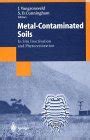 Buy Metal-Contaminated Soils: In Situ Inactivation and Phytorestoration ...