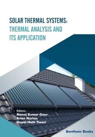 Solar Thermal Systems: Thermal Analysis and its Application : Norton ...
