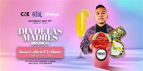 Dia De Las Madres Brunch W/Live Juan Gabriel Tribute by Madera Once ...