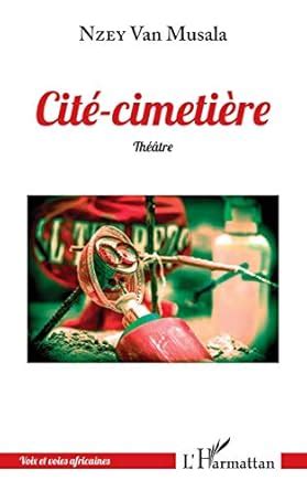 Amazon.in: Buy Cite-cimetiere - theatre Book Online at Low Prices in ...