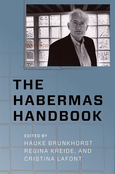 The Habermas Handbook (New Directions in Critical Theory 40) eBook ...