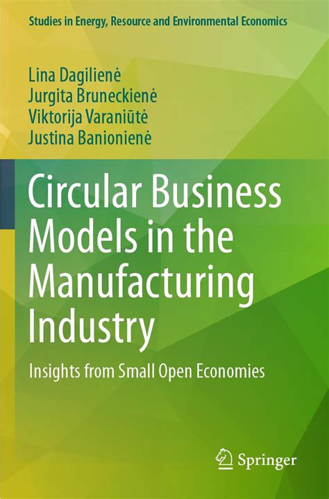 Buy Circular Business Models in the Manufacturing Industry: Insights ...