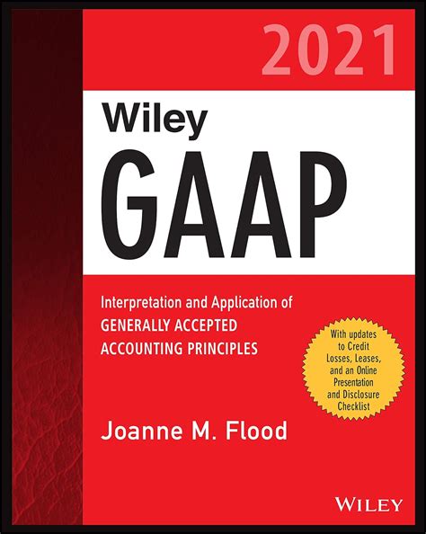 Buy Wiley GAAP 2021: Interpretation and Application of Generally ...