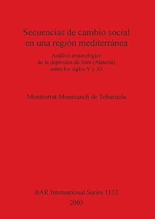 Buy Secuencias de cambio social en una region mediterranea: Analisi ...