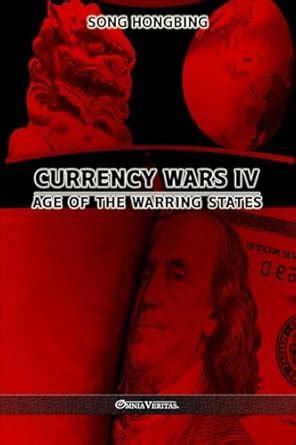 Buy Currency Wars IV: Age of the Warring States Book Online at Low ...