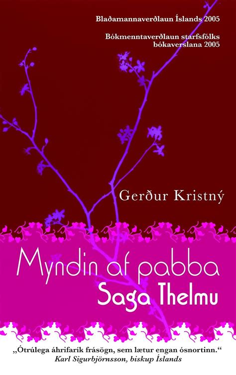 Myndin af pabba: saga Thelmu (Icelandic Edition) eBook : Gerður Kristný ...