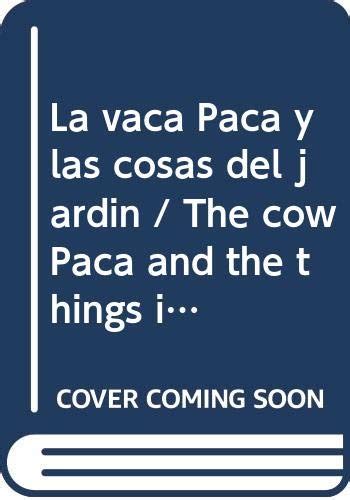 Buy La vaca Paca y las cosas del jardin / The cow Paca and the things ...