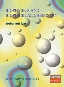 Biophysics and Biophysical Chemistry: Buy Biophysics and Biophysical ...