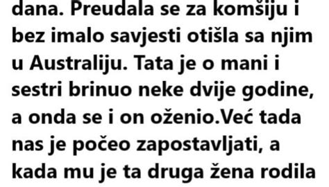 MAMA JE NAPUSTILA TATU KADA SAM JA IMALA SAMO 4 GODINE, A onda sam ja ...