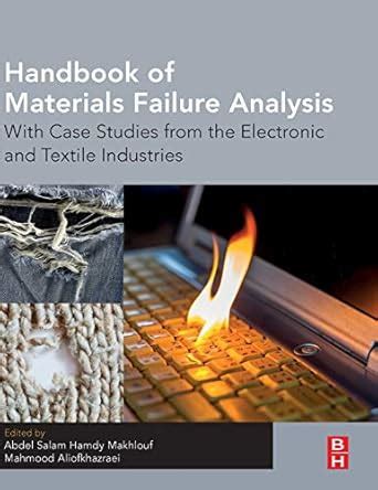 Handbook of Materials Failure Analysis: With Case Studies from the ...