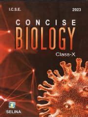 Selina ICSE Concise Biology Class X 2023 : Selina: Amazon.in: Books