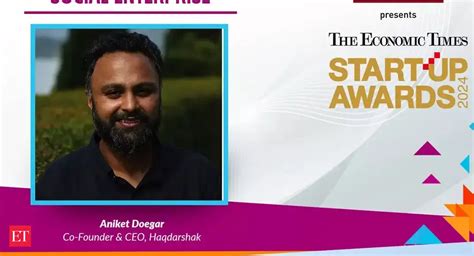 ET Startup Awards: Aniket Deogar of Haqdarshak gets Social Enterprise ...