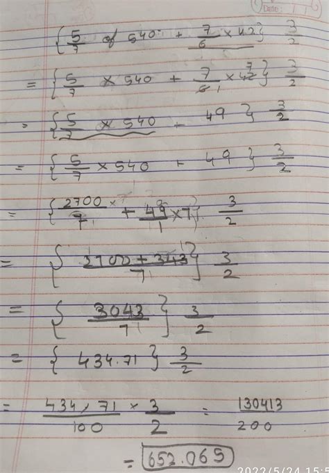 {5/7 of 540 + 7/6×42} 3/2 - Brainly.in