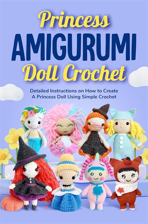 Queen Amigurumi Doll Crochet: Detailed Instructions on How to Create A ...
