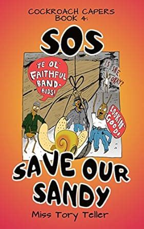 SOS Save Our Sandy NZ/UK/AU English (Cockroach Capers Book 4) eBook ...