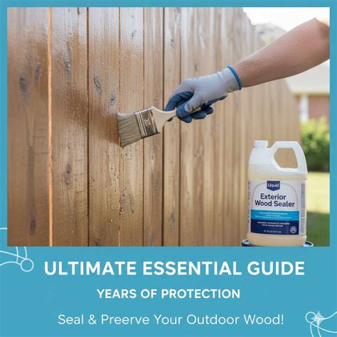 How to Seal Wood After Staining: The Ultimate Guide