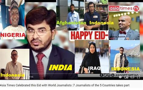 Asia Times Celebrated this Eid With World Journalists ; 7 Journalists ...