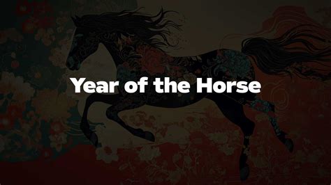 Year of the Horse: Meaning, Personality Traits, and Predictions