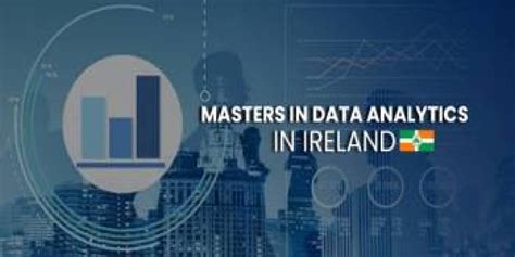Masters in Data Analytics in Ireland: Top Universities, Admissions ...