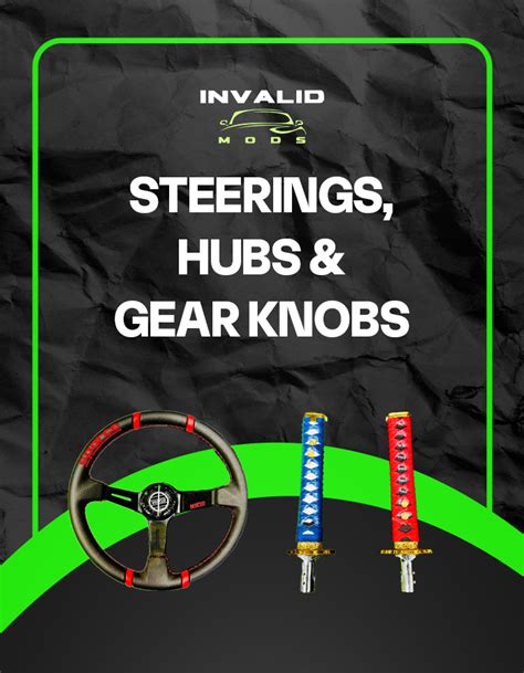 Steerings, Hubs & Gear Knobs – Invalid Mods