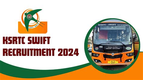 KSRTC SWIFT Recruitment 2024 - Apply Online Now - True Turn Learning
