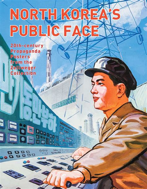 Buy North Korea’s Public Face: 20th-century Propaganda s from the ...