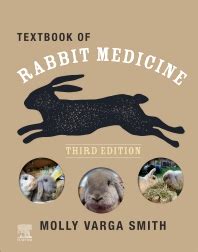 Textbook of Rabbit Medicine - E-Book: 3rd edition | Molly Varga Smith ...