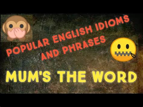 MUM'S THE WORD meaning & example || Popular English Idiom - YouTube