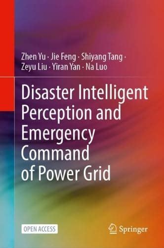 Disaster Intelligent Perception and Emergency Command of Power Grid ...
