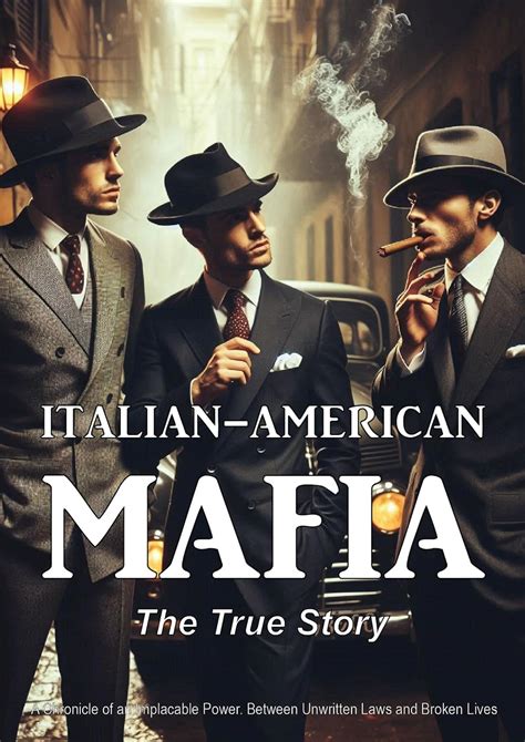 Italian-American Mafia: The True Story - 10 Mafia Bosses Who Shocked ...