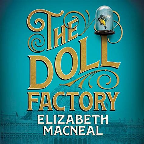The Doll Factory (Audio Download): Elizabeth Macneal, Tuppence ...