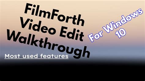 How to Use Filmforth Editor 的图像结果