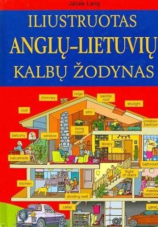 Illustrated English-Lithuanian Dictionary : Lang, J.: Amazon.in: Books