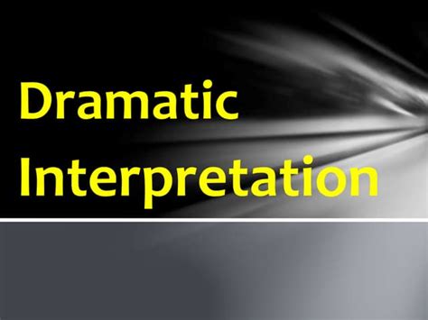 Image result for Dramatic Interpretation Examples
