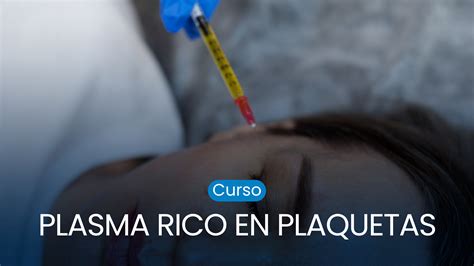 Curso de Plasma Rico en Plaquetas - ENTHA